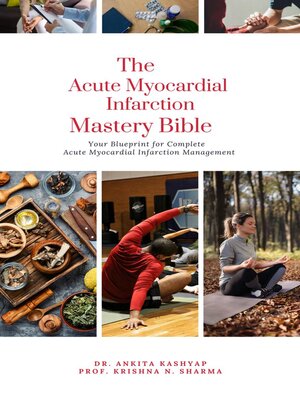 cover image of The Acute Myocardial Infarction Mastery Bible